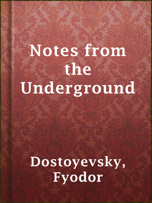 Upplýsingar um Notes from the Underground eftir Fyodor Dostoyevsky - Til útláns